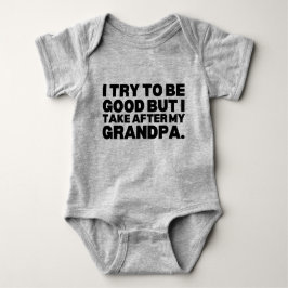 私は良くなろうとするが、おじいちゃんを追う ベビーボディスーツ