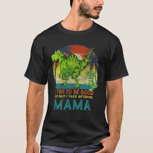 私は良くなろうとするが、ママ・ソノラゾロス・キに似ている Tシャツ (正面)