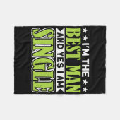 私は花婿介添人でYes私は学士号独身のである フリースブランケット (正面(横))