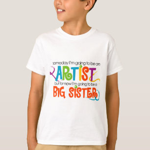 私は芸術家の姉のTシャツであることを行っています Tシャツ