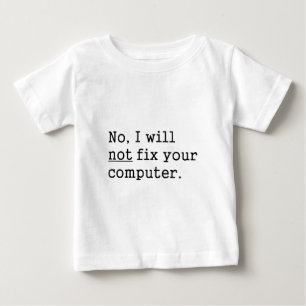 私は苦境あなたのコンピュータギークのおたくの技術のギフト ベビーTシャツ