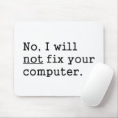 私は苦境あなたのコンピュータギークのおたくの技術のギフト マウスパッド (マウス)