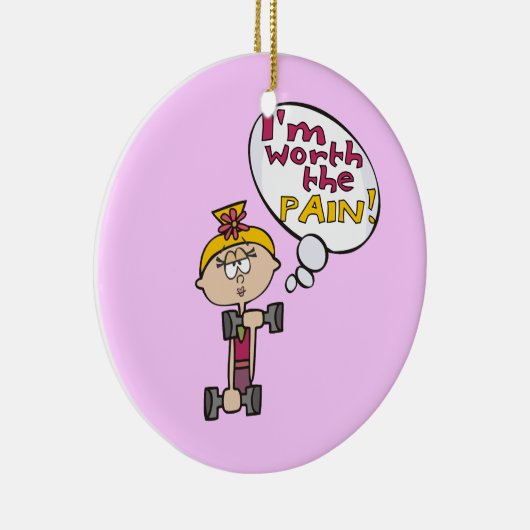 私は苦痛のフィットネスの価値があります セラミックオーナメント (右)