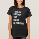 私は英語だが私はヴィンタグのレトロでスペインの大好き Tシャツ (正面)
