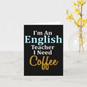 私は英語の先生でコーヒーおもしろい学校が必要 カード (黄色い花)