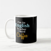 私は英語の先生でコーヒーおもしろい学校が必要 コーヒーマグカップ (左)