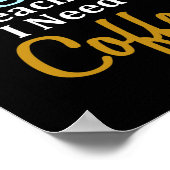 私は英語の先生でコーヒーおもしろい学校が必要 ポスター (角)