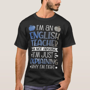 私は英語の先生で、私は単にexと主張していない tシャツ