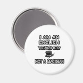 私は英語の先生...魔術師ではない マグネット (正面/裏面)