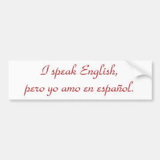 私は英語、peroのyo amo en español.を話します バンパーステッカー