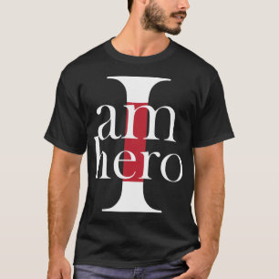 私は英雄です Tシャツ