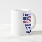 「私は英雄を育てたのよ、軍誇りを持ったパパ!20オズ ジャンボコーヒーマグカップ (正面右)
