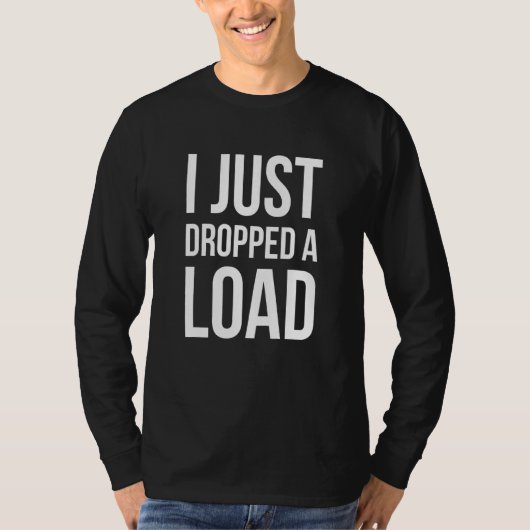 私は荷物を落としてしまった – Trucker Tシャツ (正面)