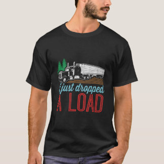 私は荷物運搬車を降りたおもしろいばかりだ Tシャツ