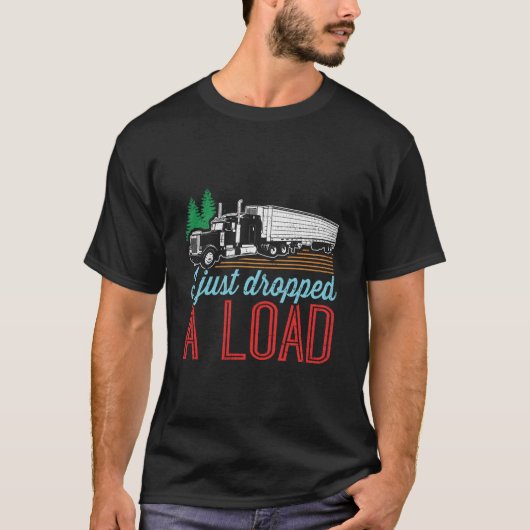 私は荷物運搬車を降りたおもしろいばかりだ Tシャツ (正面)