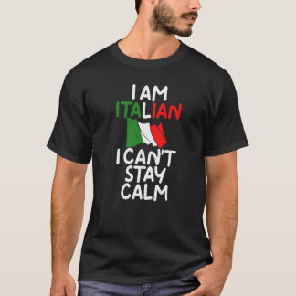 私は落ち着イタリアンいて過ごせないイタリアン Tシャツ