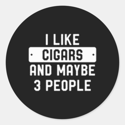 私は葉巻が好きで、3人くらいかな ラウンドシール (正面)