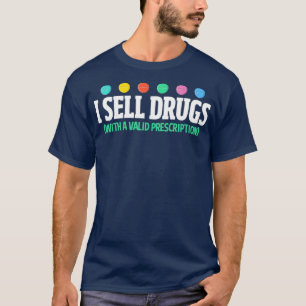 私は薬剤師おもしろい薬剤販売業者 Tシャツ
