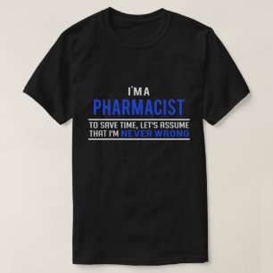 私は薬剤師ですが、決して間違いないTシャツです Tシャツ