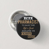 私は薬剤師で救すと仮定しよう 缶バッジ (正面&裏面)