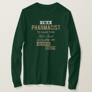 私は薬剤師で救すと仮定しよう Tシャツ