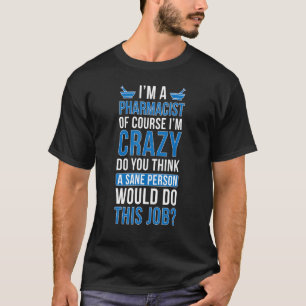 私は薬剤師薬剤師だ Tシャツ