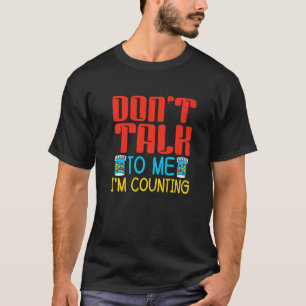私は薬剤師薬局を数えている私と話さないで Tシャツ
