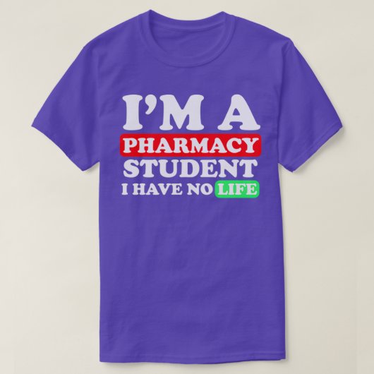 私は薬学学生である私は人生を持っていない71 Tシャツ (デザイン正面)