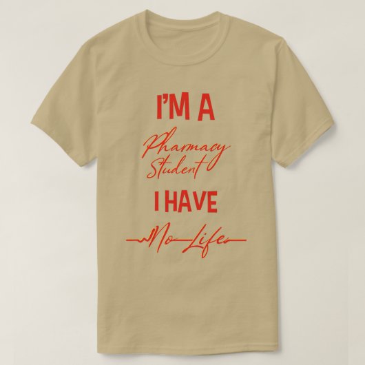私は薬学学生で人生のことわざがないおもしろい Tシャツ (デザイン正面)