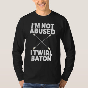 私は虐待されていない私はバトンの女性の回転 Tシャツ