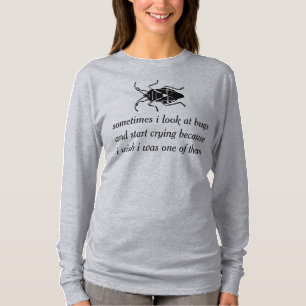 私は虫のワイシャツでありたいです Tシャツ