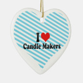 私は蝋燭メーカーを愛します セラミックオーナメント (右)