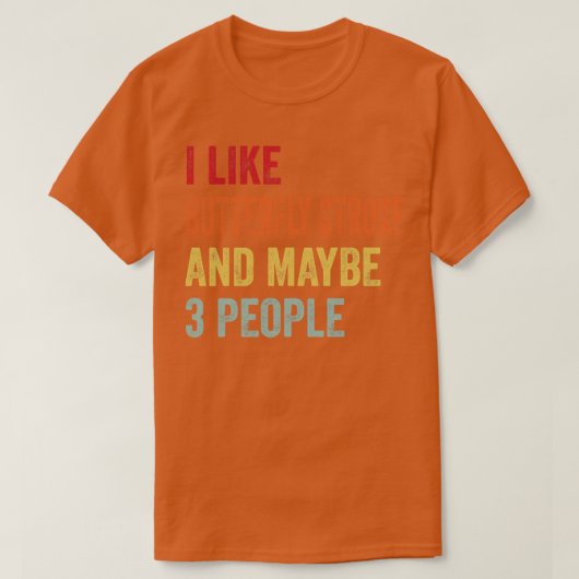 私は蝶のストロークが好き多分3人1 Tシャツ (デザイン正面)