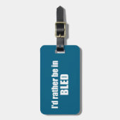 私は血の通ったスロベニアにいる方がいい ラゲッジタグ (正面縦)