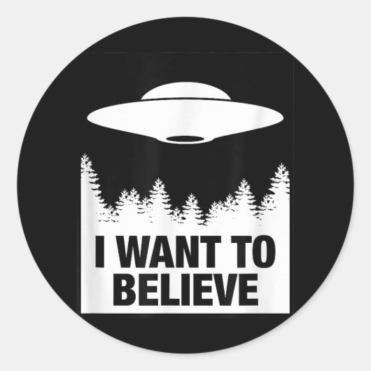 私は行きたい – 信じエイリアン宇宙船UFO ラウンドシール (正面)