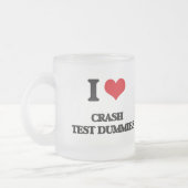 私は衝突テストダミーを愛します フロストグラスマグカップ (左)