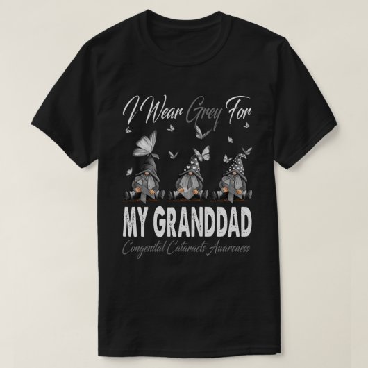 私は衣服グレイ私の祖父の先天性白内障A Tシャツ (デザイン正面)