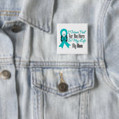私は衣服ティール(緑がかった色)を私の人生の英雄のために…私の母 缶バッジ (インサイチュ)