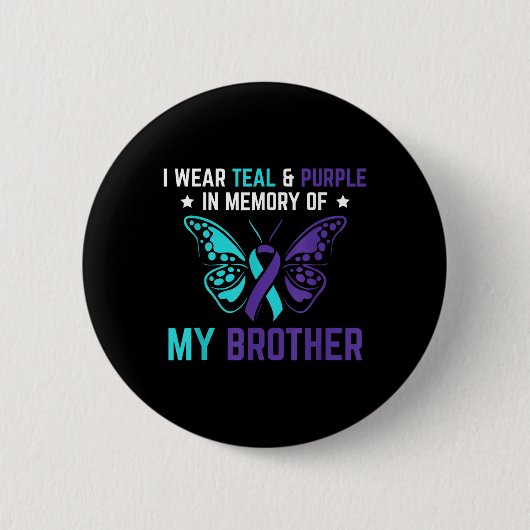 私は衣服ティール(緑がかった色)紫の私の兄の自殺の記憶 缶バッジ (正面)