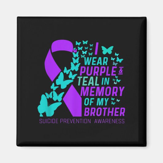 私は衣服パープルと私の兄弟の自殺のためのティール（緑がかった色）前 マグネット (正面)