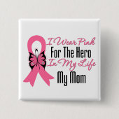 私は衣服ピンクを私の人生のヒーローのために…私の母 缶バッジ (正面)