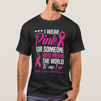 私は衣服ピンク私に世界を意味する誰かBreaのために Tシャツ