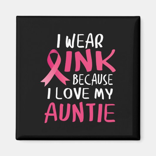 私は衣服ピンク私の叔母の乳がんが大好きだから マグネット (正面)