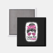私は衣服ピンク私の母のための乱乳がんAwa マグネット (正面/裏面)