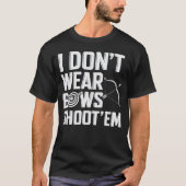 私は衣服弓はアーチェリーをおもしろい撃つ Tシャツ (正面)