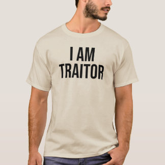 私は裏切り者 Tシャツ