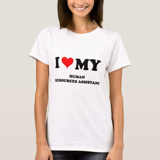 私は補助私の人的資源を愛します Tシャツ (正面)