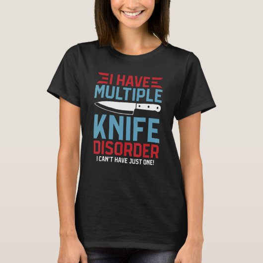 私は複数のナイフ障害コレクターを持っている Tシャツ (正面)