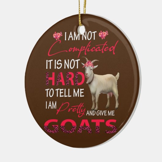 私は複雑ではない私と私のかわいらしヤギ与えア セラミックオーナメント (左)
