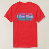 私は見た Tシャツ (デザイン正面)